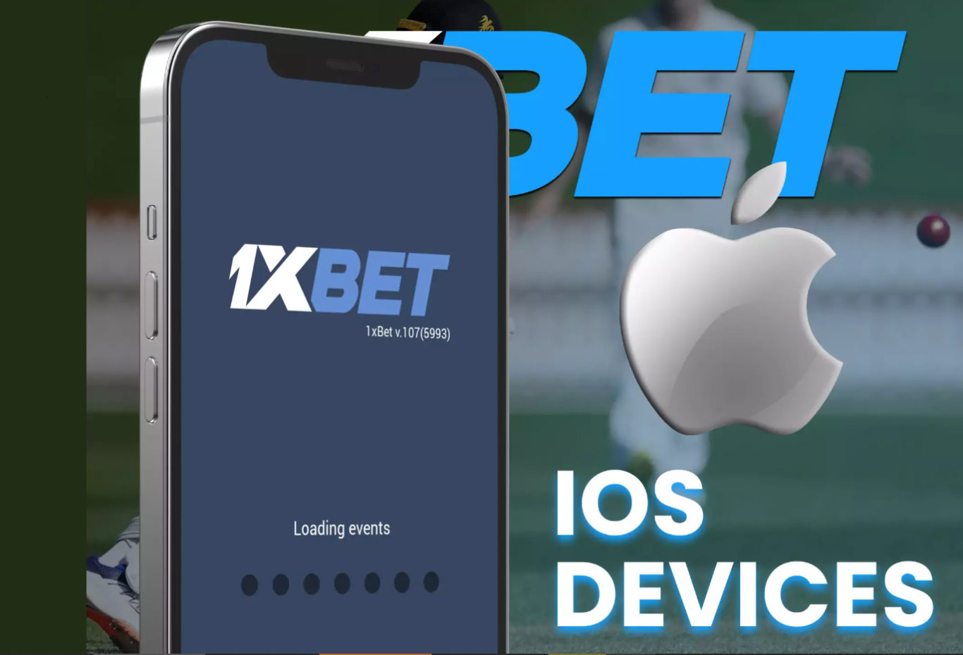 Using 1xBet application for iOS